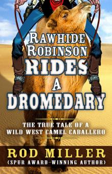 Rawhide Robinson Rides a Dromedary Read online