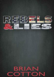 Rebels & Lies (Rebels & Lies Trilogy Book 1) Read online