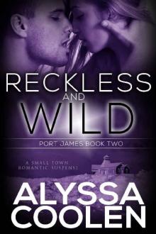 Reckless and Wild: A Small Town Romantic Suspense (Port James Series Book 1) Read online