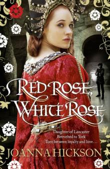 Red Rose, White Rose Read online