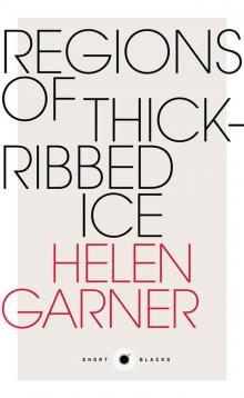 Regions of Thick-Ribbed Ice Read online