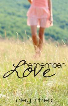 Remember Love (The Forever Love Series)