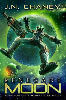 Renegade Moon: An Intergalactic Space Opera Adventure (Renegade Star Book 3) Read online