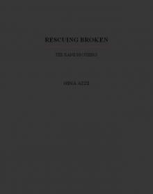 Rescuing Broken: The Kane Brothers Read online
