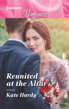 Reunited at the Altar Read online