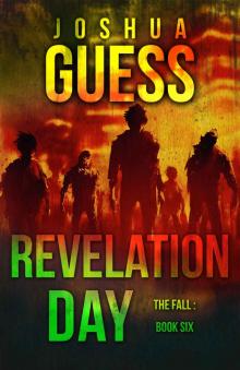 Revelation Day (The Fall Book 6) Read online