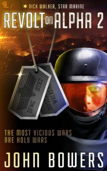 Revolt on Alpha 2 (Nick Walker, United Federation Marshal Book 8) Read online