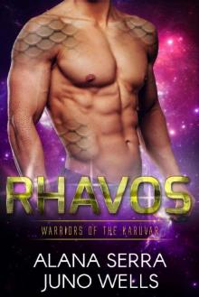Rhavos (Warriors of the Karuvar Book 3) Read online
