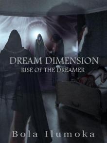 Rise Of The Dreamer Read online