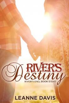 River's Destiny (River's End Series, #8) Read online