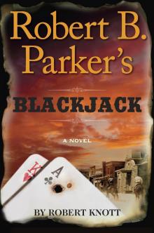 Robert B. Parker's Blackjack Read online