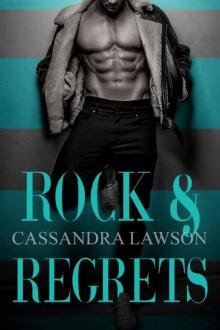 Rock & Regrets (Reckless Release Book 2) Read online