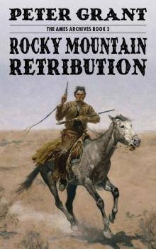 Rocky Mountain Retribution (The Ames Archives Book 2) Read online