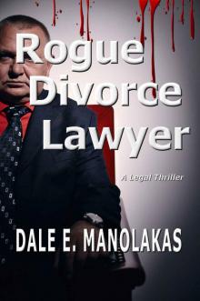 Rogue Divorce Lawyer Read online