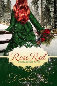 Rose Red: an Everland Ever After Tale Read online