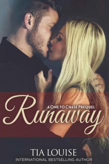 Runaway: A One to Chase Prequel (One to Hold #6.5) Read online