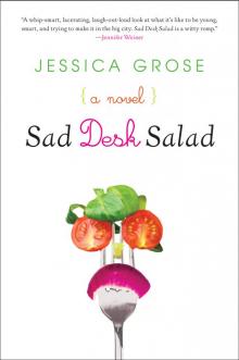 Sad Desk Salad Read online