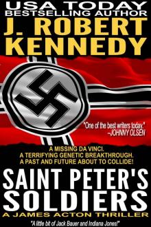 Saint Peter's Soldiers (A James Acton Thriller, Book #14) Read online