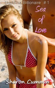 Sea of Love (Bachelor Billionaire #1)