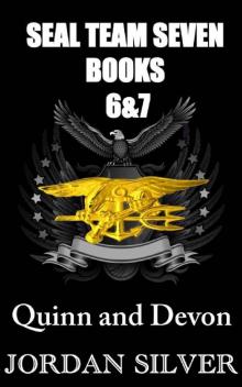 SEAL Team Seven Books 6&7 Quinn and Devon