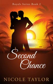 Second Chance: A Christian Romance (Royals Book 2) Read online
