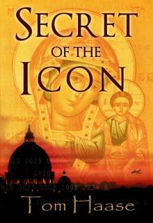 SECRET OF THE ICON (Donavan Chronicles Book 3) Read online