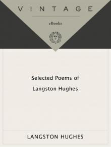 Selected Poems of Langston Hughes Read online
