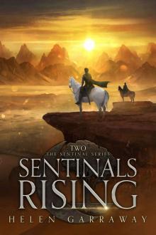 Sentinals Rising: Book Two of the Sentinal series Read online