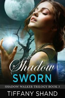 Shadow Sworn: (Urban fantasy romance) (Shadow Walker Trilogy Book 3)