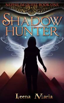 Shadowhunter (Nephilim Quest Book 1)