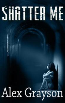 Shatter Me (The Jaded Series, #1)