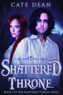 Shattered Throne (Book 1 of The Shattered Throne Series) Read online