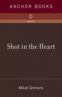 Shot in the Heart Read online