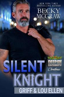 Silent Knight: Deep Six Security Christmas Read online