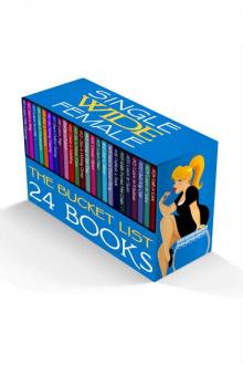 Single Wide Female: The Bucket List Mega Bundle - 24 Books (Books #1-24)
