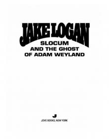 Slocum and the Ghost of Adam Weyland Read online