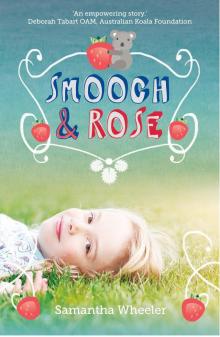 Smooch & Rose Read online