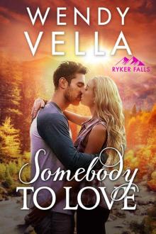 Somebody To Love Read online