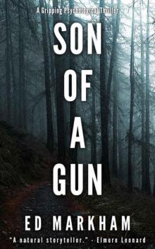 Son of a Gun (A David and Martin Yerxa Thriller - Book 2)