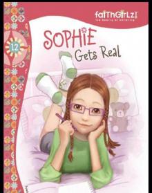 Sophie Gets Real Read online
