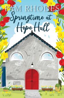 Springtime at Hope Hall Read online