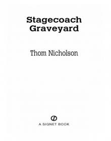 Stagecoach Graveyard