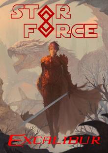Star Force: Excalibur (Star Force Universe Book 41) Read online