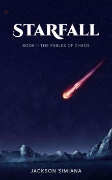 Starfall (The Fables of Chaos Book 1)