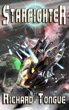 Starfighter (Strike Commander Book 1) Read online
