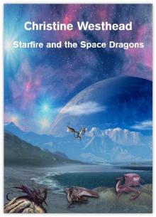 Starfire and the Space Dragons: A Grennig Crew Adenture