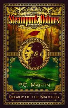 Steampunk Holmes: Legacy of the Nautilus