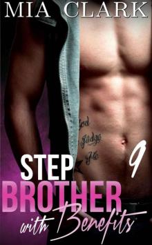 Stepbrother With Benefits #9 (Second Season) Read online