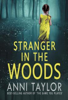 Stranger in the Woods: A tense psychological thriller