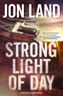 Strong Light of Day Read online